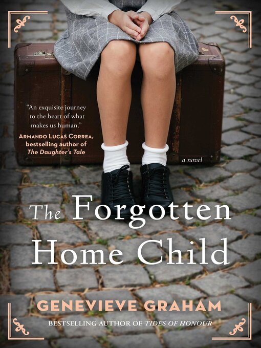 Title details for The Forgotten Home Child by Genevieve Graham - Wait list